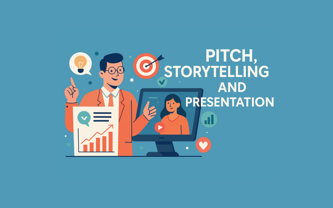 Pitch, storytelling and presentation